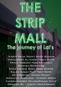 The Strip Mall (2010) кадры фильма смотреть онлайн в хорошем качестве