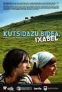 Kutsidazu bidea, Ixabel (2006) трейлер фильма в хорошем качестве 1080p Kutsidazu bidea, Ixabel (2006) трейлер фильма в хорошем качестве 1080p