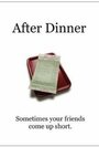 After Dinner (2010) кадры фильма смотреть онлайн в хорошем качестве