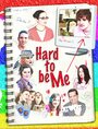 Hard to Be Me (2010) скачать бесплатно в хорошем качестве без регистрации и смс 1080p