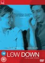 The Low Down (2000) скачать бесплатно в хорошем качестве без регистрации и смс 1080p The Low Down (2000) скачать бесплатно в хорошем качестве без регистрации и смс 1080p