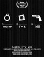 Смотреть «Marry, Fuck, Kill» онлайн фильм в хорошем качестве