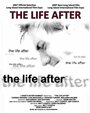 The Life After (2007) скачать бесплатно в хорошем качестве без регистрации и смс 1080p