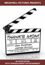 Thanks Mom (2011) скачать бесплатно в хорошем качестве без регистрации и смс 1080p Thanks Mom (2011) скачать бесплатно в хорошем качестве без регистрации и смс 1080p