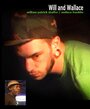 Will and Wallace (2007) скачать бесплатно в хорошем качестве без регистрации и смс 1080p Will and Wallace (2007) скачать бесплатно в хорошем качестве без регистрации и смс 1080p