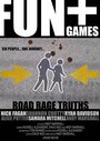 Fun + Games, Road Rage Truths (2005) трейлер фильма в хорошем качестве 1080p