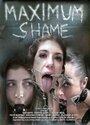 Maximum Shame (2010) скачать бесплатно в хорошем качестве без регистрации и смс 1080p Maximum Shame (2010) скачать бесплатно в хорошем качестве без регистрации и смс 1080p