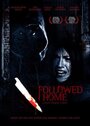 Followed Home (2010) кадры фильма смотреть онлайн в хорошем качестве