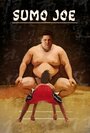 Sumo Joe (2010) трейлер фильма в хорошем качестве 1080p