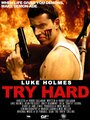 Try Hard (2010) кадры фильма смотреть онлайн в хорошем качестве