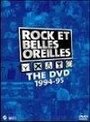 Rock et Belles Oreilles: The DVD 1994-95 (2001) трейлер фильма в хорошем качестве 1080p