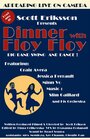 Dinner with Floy Floy (2010) кадры фильма смотреть онлайн в хорошем качестве