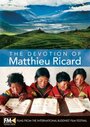 De toewijding van Matthieu Ricard (2008) трейлер фильма в хорошем качестве 1080p