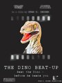 The Dino Beat-Up (2008)