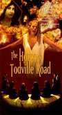 Смотреть «The House on Todville Road» онлайн фильм в хорошем качестве