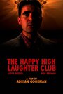 The Happy High Laughter Club (2009) кадры фильма смотреть онлайн в хорошем качестве