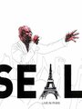 Смотреть «Seal: Live in Paris» онлайн фильм в хорошем качестве