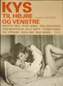 Kys til højre og venstre (1969) кадры фильма смотреть онлайн в хорошем качестве