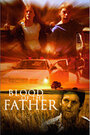 Blood of the Father (2010) скачать бесплатно в хорошем качестве без регистрации и смс 1080p