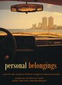 Смотреть «Personal Belongings» онлайн фильм в хорошем качестве