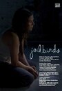 Jailbirds (2011)