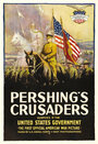 Pershing's Crusaders (1918) кадры фильма смотреть онлайн в хорошем качестве