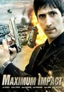 Maximum Impact (2008) трейлер фильма в хорошем качестве 1080p