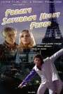 Freaky Saturday Night Fever (2010) трейлер фильма в хорошем качестве 1080p