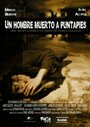 Un hombre muerto a Puntapiés (2008) трейлер фильма в хорошем качестве 1080p