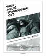 What Would Shakespeare Do? (2004) кадры фильма смотреть онлайн в хорошем качестве