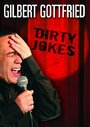 Gilbert Gottfried: Dirty Jokes (2005) кадры фильма смотреть онлайн в хорошем качестве