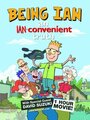 Being Ian: An Ian-convenient Truth (2008) трейлер фильма в хорошем качестве 1080p