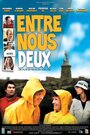 Entre nous deux (2010) трейлер фильма в хорошем качестве 1080p