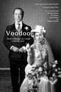 Voodoo (2010) трейлер фильма в хорошем качестве 1080p