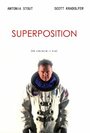 Смотреть «Superposition» онлайн фильм в хорошем качестве