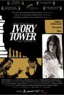 Ivory Tower (2010) трейлер фильма в хорошем качестве 1080p