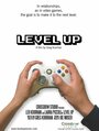 Level Up (2010) кадры фильма смотреть онлайн в хорошем качестве