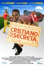 Cristiano de la secreta (2009) кадры фильма смотреть онлайн в хорошем качестве