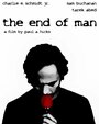 The End of Man (2010) кадры фильма смотреть онлайн в хорошем качестве