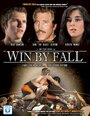 Win by Fall (2012) кадры фильма смотреть онлайн в хорошем качестве