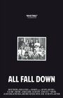 All Fall Down (2014) скачать бесплатно в хорошем качестве без регистрации и смс 1080p