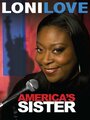 Loni Love: America's Sister (2010) кадры фильма смотреть онлайн в хорошем качестве