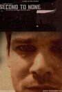 Second to None (2010) скачать бесплатно в хорошем качестве без регистрации и смс 1080p Second to None (2010) скачать бесплатно в хорошем качестве без регистрации и смс 1080p