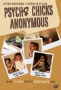 Psycho Chicks Anonymous (2010) кадры фильма смотреть онлайн в хорошем качестве Psycho Chicks Anonymous (2010) кадры фильма смотреть онлайн в хорошем качестве