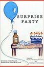 Surprise Party (2010) трейлер фильма в хорошем качестве 1080p