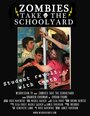 Zombies Take the Schoolyard (2010)