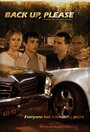 Back Up, Please (2003) скачать бесплатно в хорошем качестве без регистрации и смс 1080p Back Up, Please (2003) скачать бесплатно в хорошем качестве без регистрации и смс 1080p