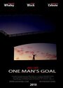 One Man's Goal (2010) скачать бесплатно в хорошем качестве без регистрации и смс 1080p