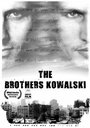 The Brothers Kowalski (2008) трейлер фильма в хорошем качестве 1080p