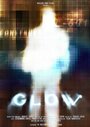 Glow (2006) скачать бесплатно в хорошем качестве без регистрации и смс 1080p